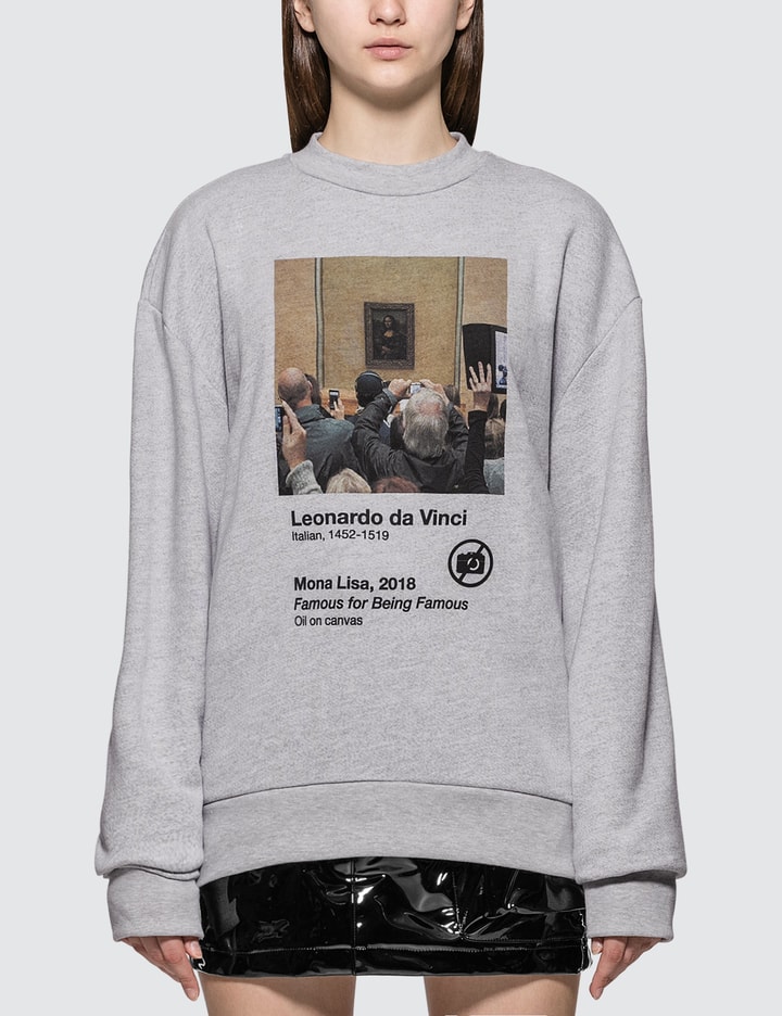 Famous For Being Famous Sweatshirt Placeholder Image