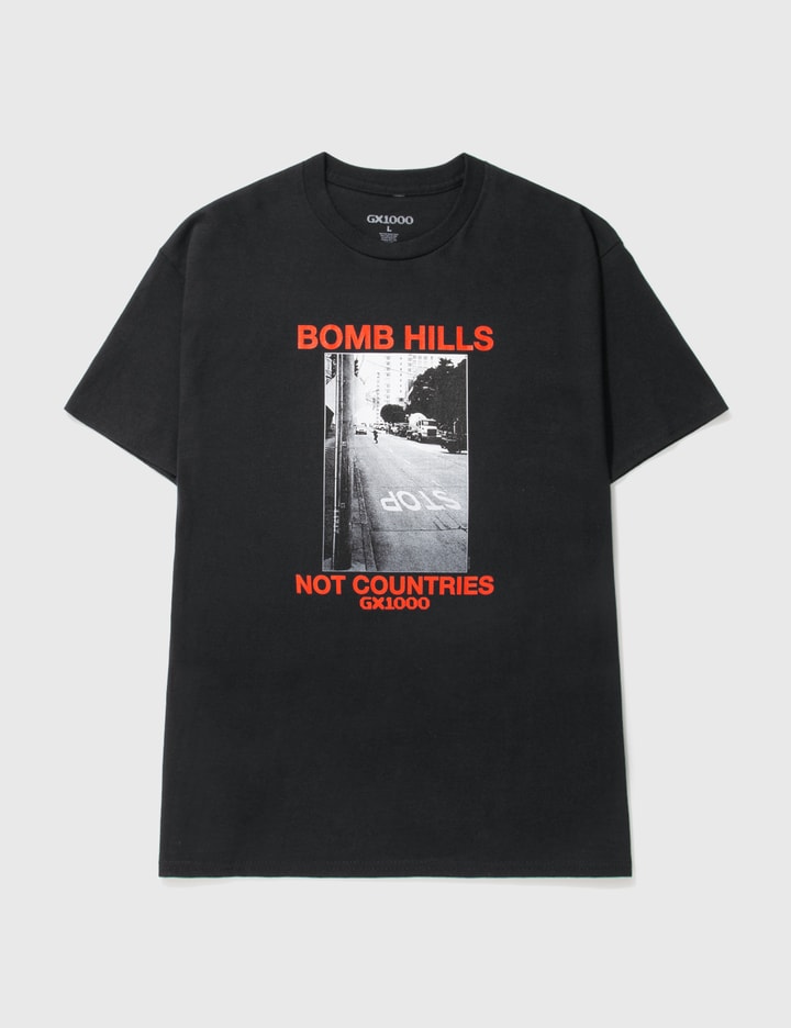 Bomb Hills Not Countries T-shirt Placeholder Image