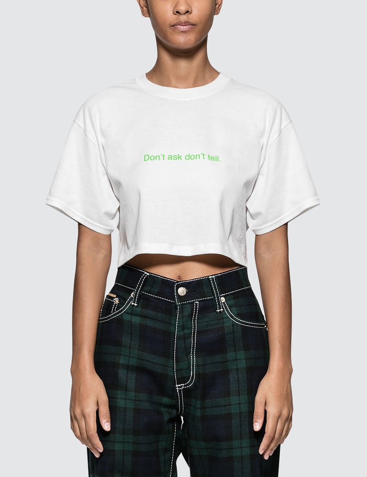 Don't Ask, Don't Tell. Crop Tee Placeholder Image