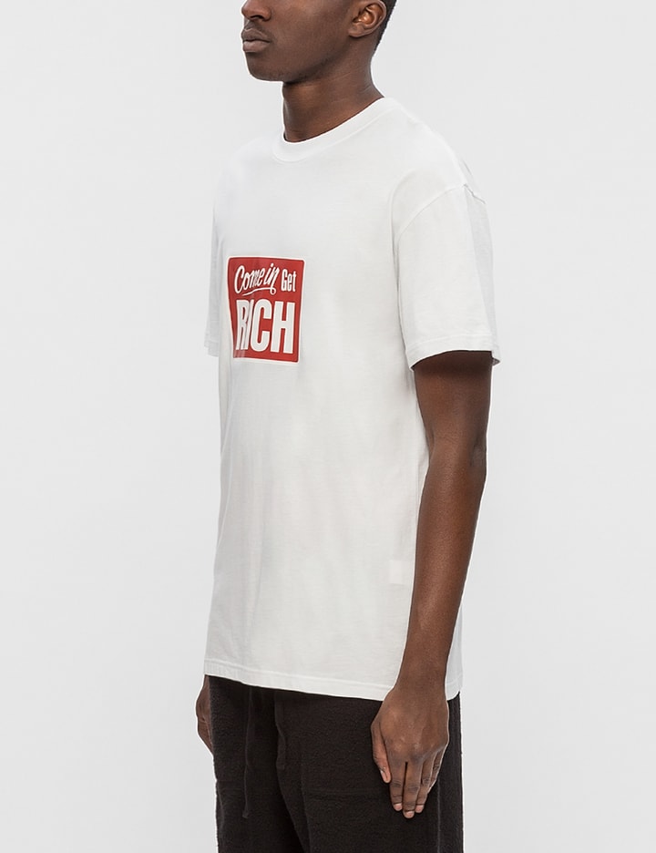 Get Rich Come In S/S T-Shirt Placeholder Image