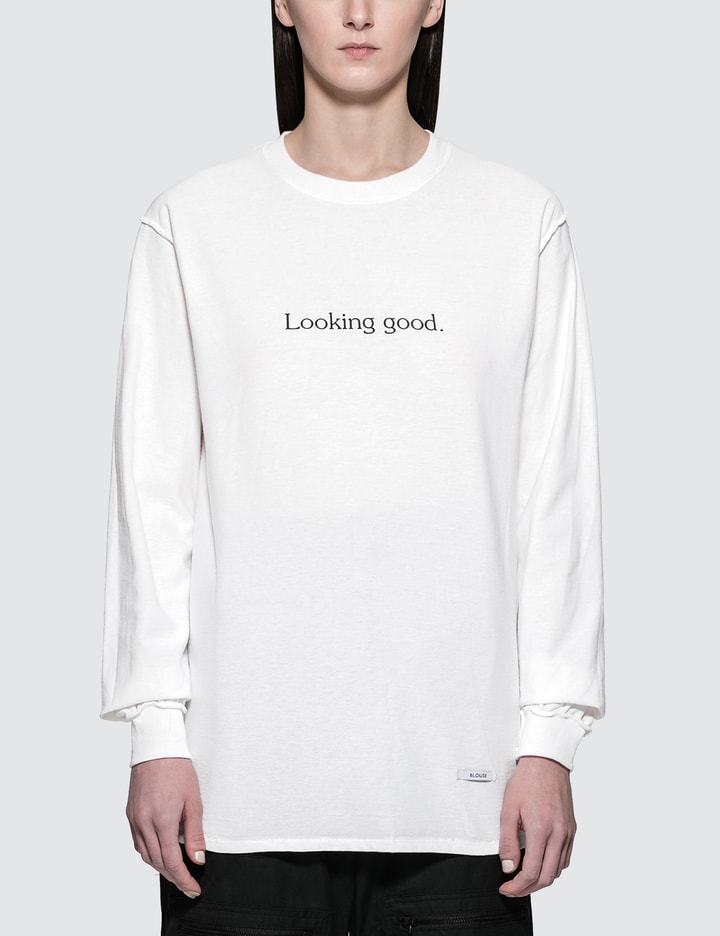 Looking Good. Feeling Gorgeous! L/S T-Shirt Placeholder Image