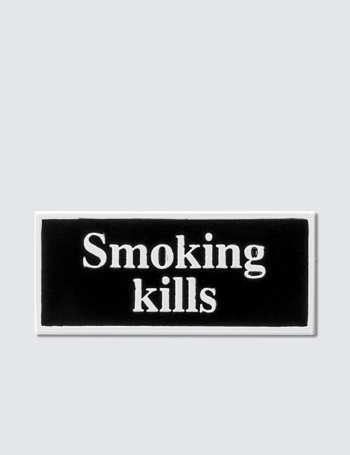 "Smoking Kills" Pin Placeholder Image