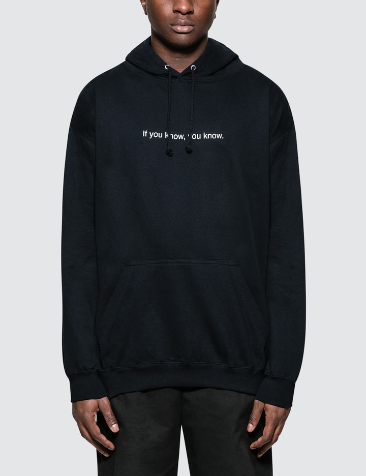 "If You Know, You Know" Hoodie Placeholder Image