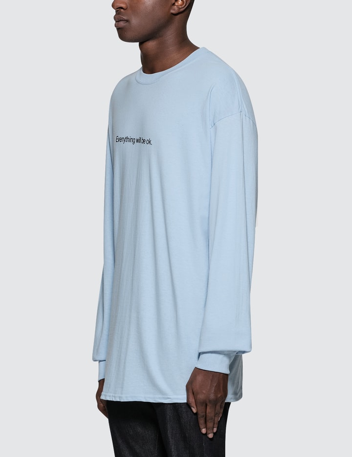 "Everything will be OK" L/S T-Shirt Placeholder Image