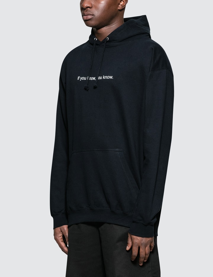 "If You Know, You Know" Hoodie Placeholder Image
